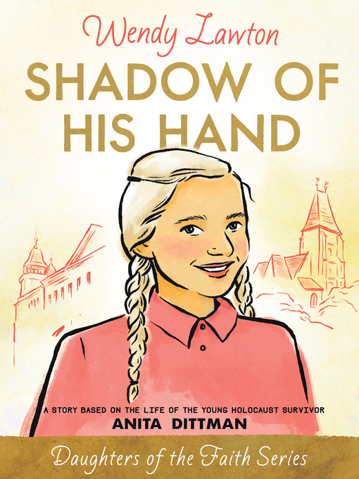 Title details for Shadow of His Hand by Wendy Lawton - Available